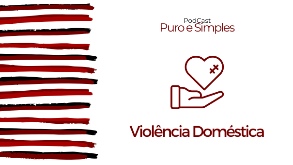 Nesse mês da mulher, aproveitamos as experiências de Soraya Mendes e Janila Areda, para abordar o tema da Violência Doméstica! Não nos calemos sobre!